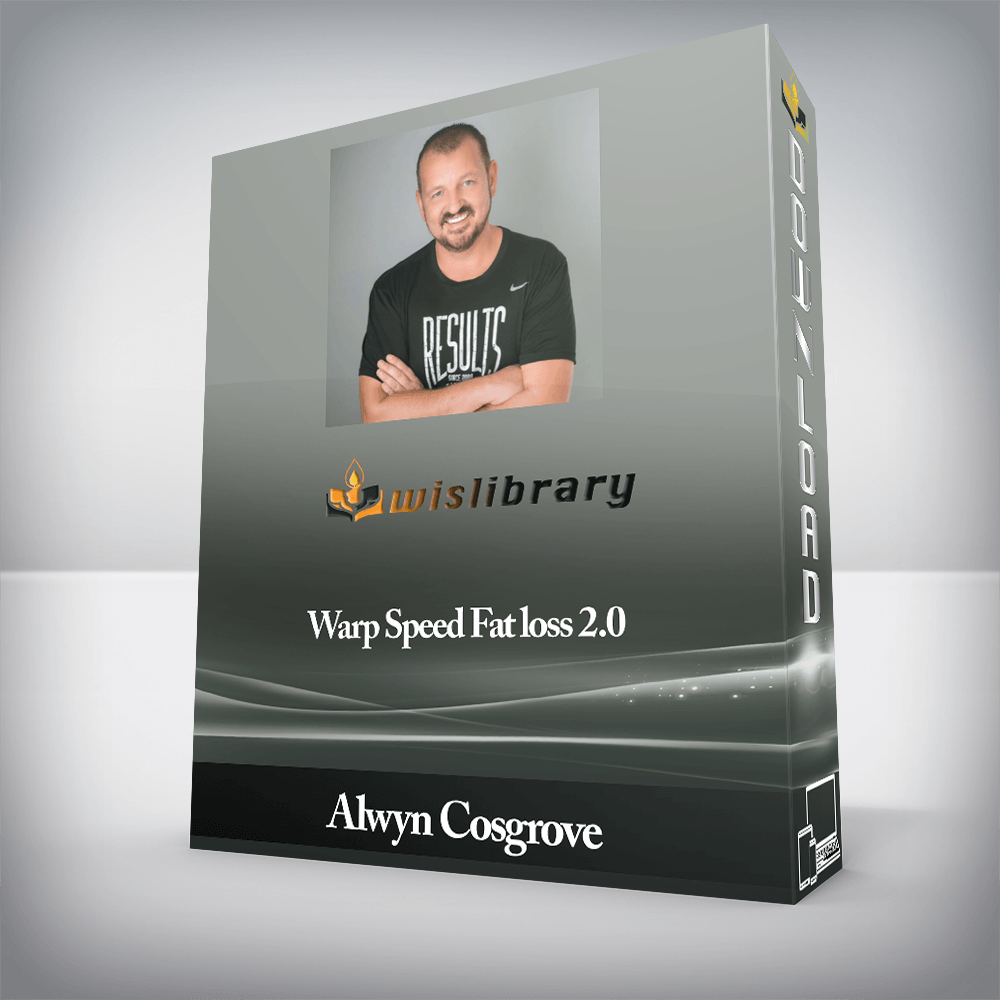 Alwyn Cosgrove - Warp Speed Fat loss 2.0