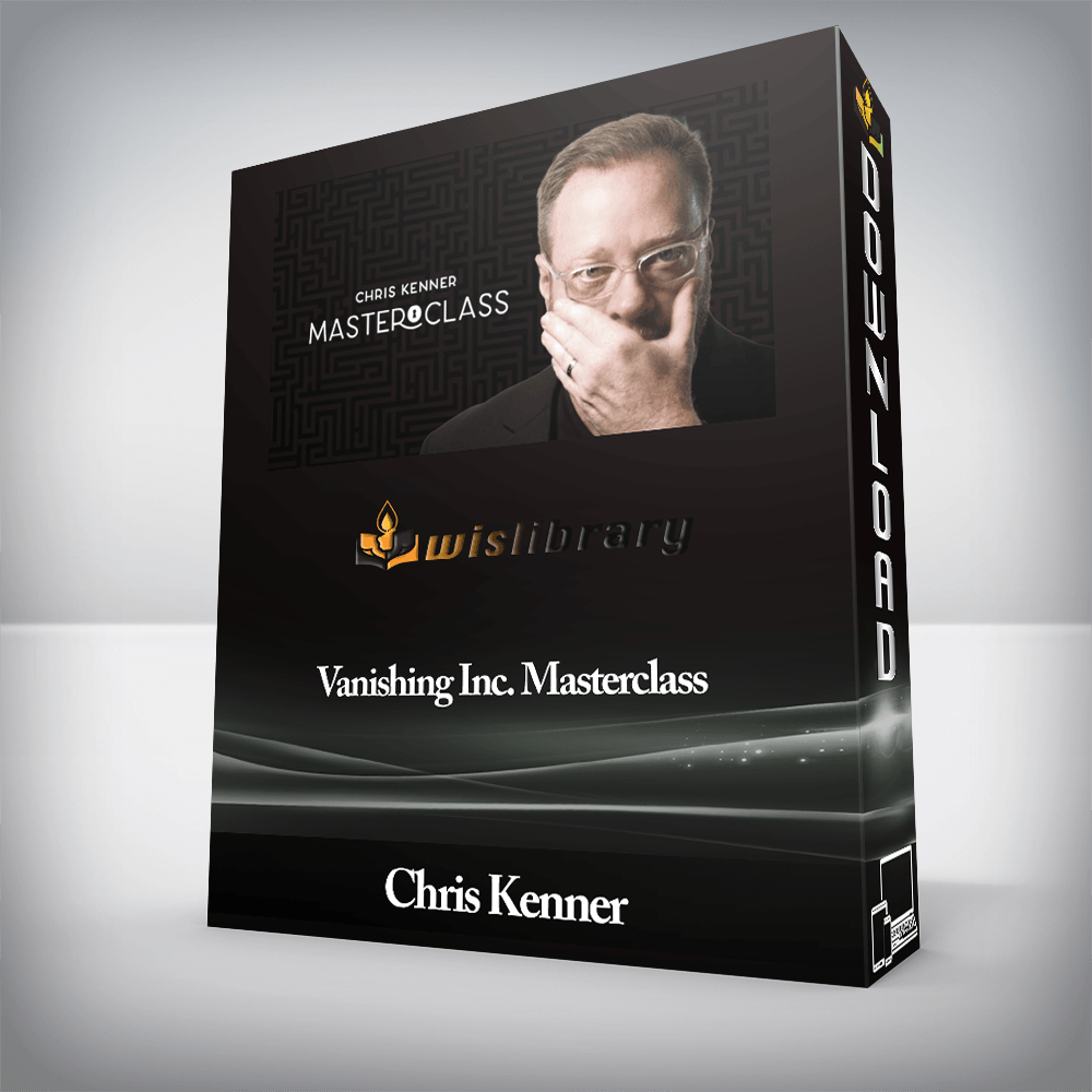 Chris Kenner - Vanishing Inc. Masterclass