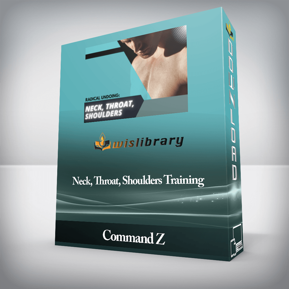 Command Z - Neck, Throat, Shoulders Training