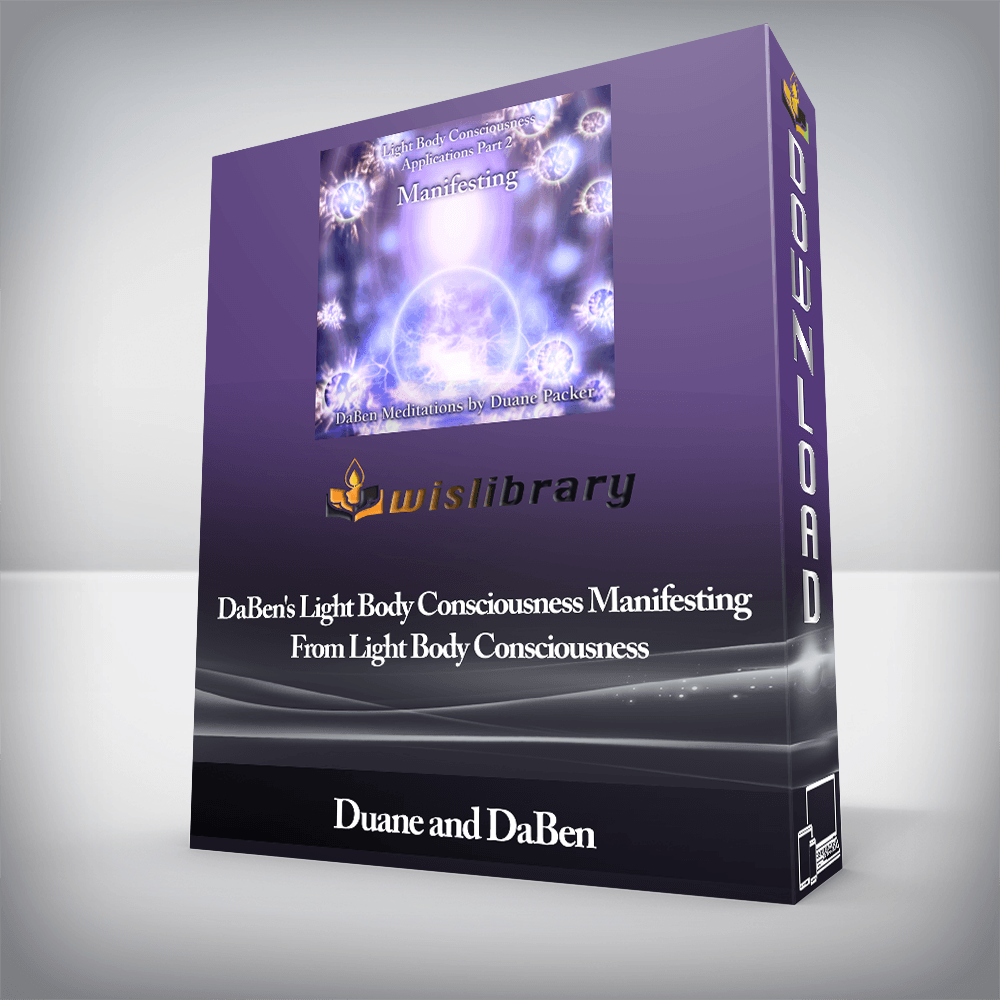 Duane and DaBen - DaBen's Light Body Consciousness Manifesting From Light Body Consciousness