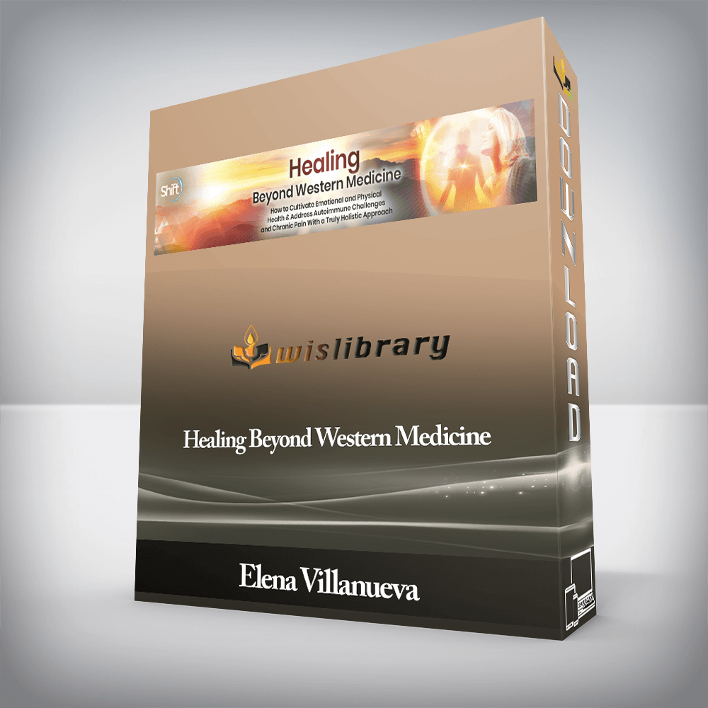 Elena Villanueva - Healing Beyond Western Medicine