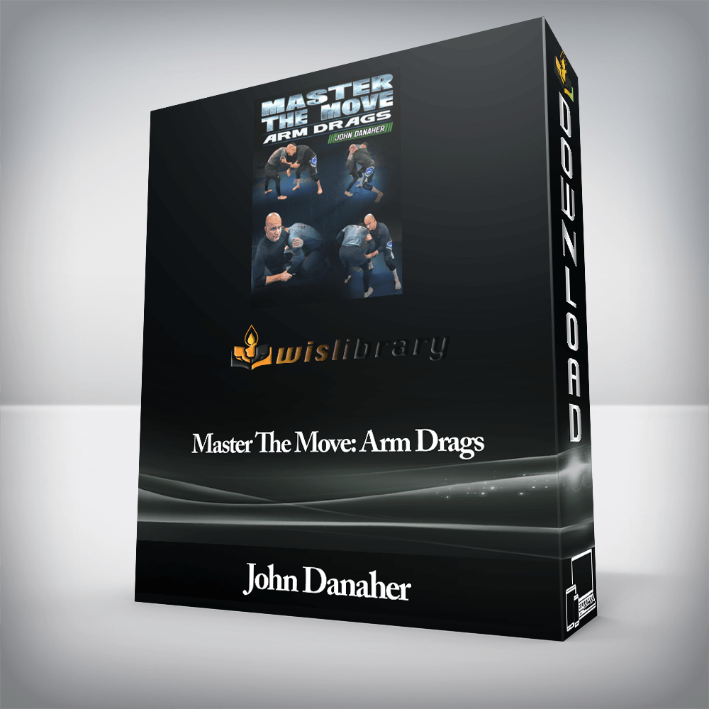 John Danaher - Master The Move: Arm Drags