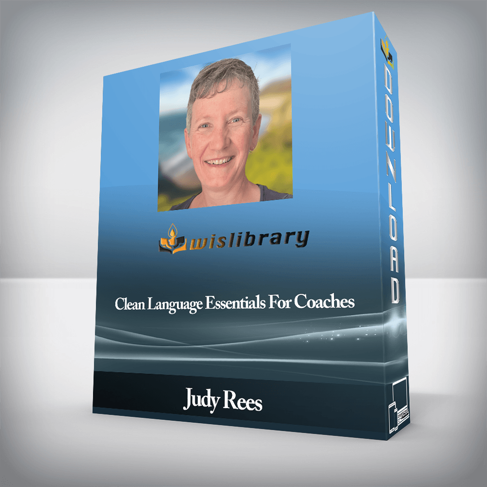 Judy Rees - Clean Language Essentials For Coaches