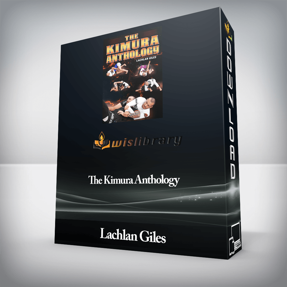 Lachlan Giles - The Kimura Anthology