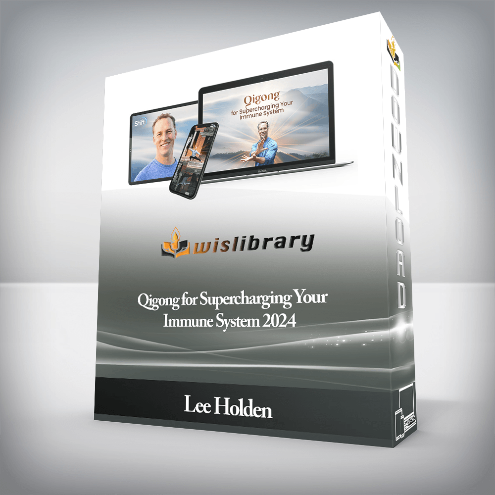 Lee Holden - Qigong for Supercharging Your Immune System 2024
