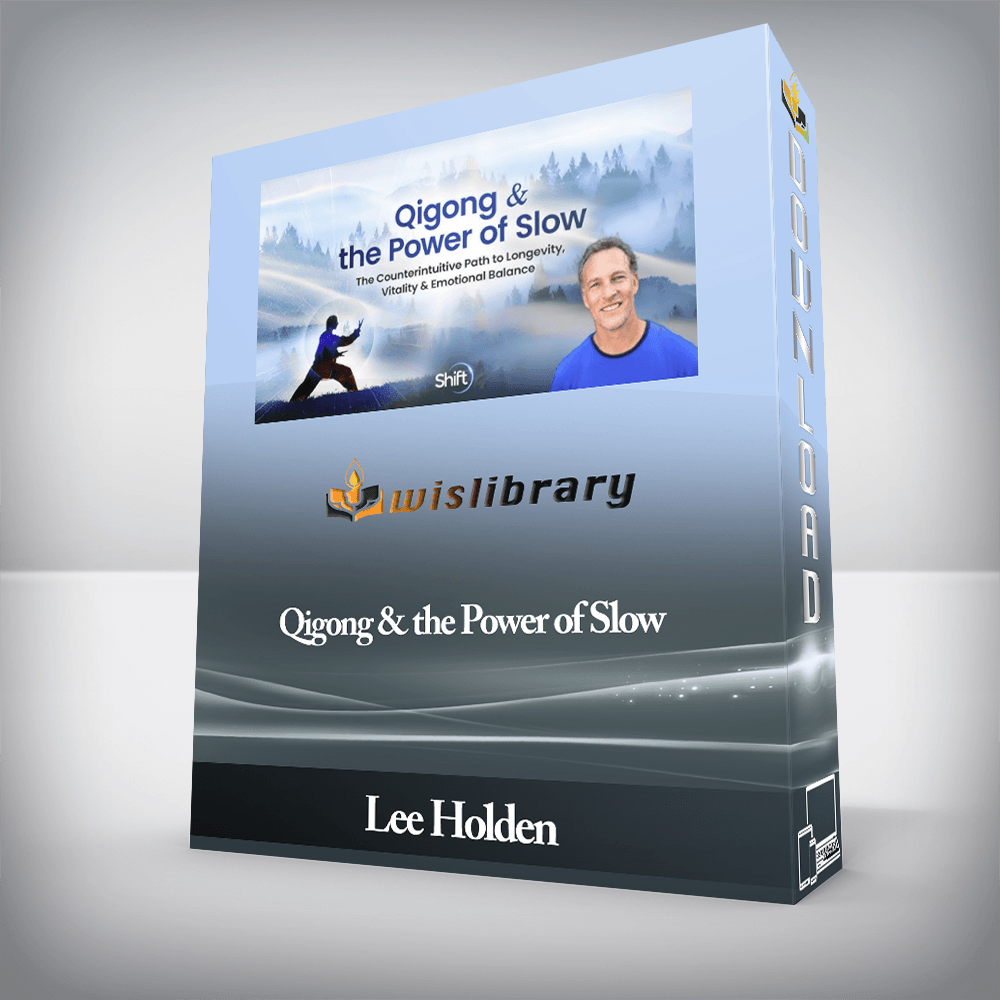 Lee Holden - Qigong & the Power of Slow