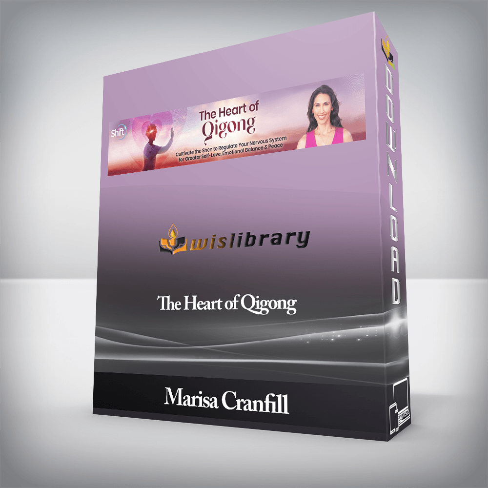 Marisa Cranfill - The Heart of Qigong