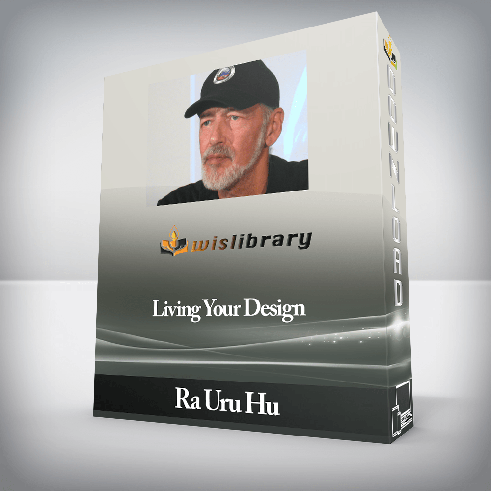 Ra Uru Hu - Living Your Design