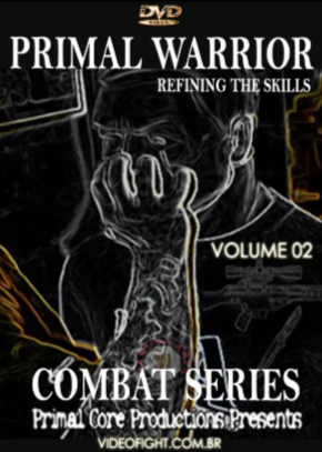 Rick Hernandez - Primal Warrior Series 2 - Refining the Skills