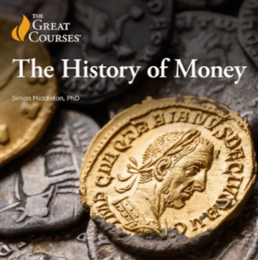 The Great Courses - Simon Middleton - The History of Money (2025)