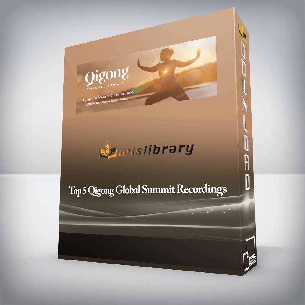 Top 5 Qigong Global Summit Recordings
