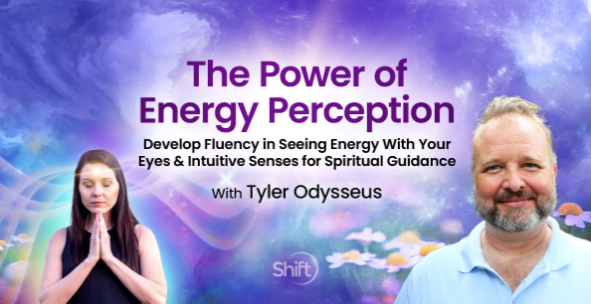 Tyler Odysseus - The Power of Energy Perception